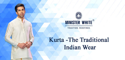 Kurta – The Traditional Indian Wear