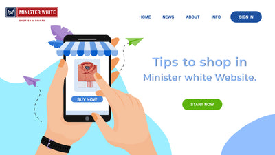 Tips to shop on Minister White Website