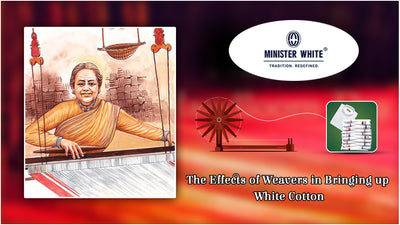 The Effects of weavers in bringing up white cotton